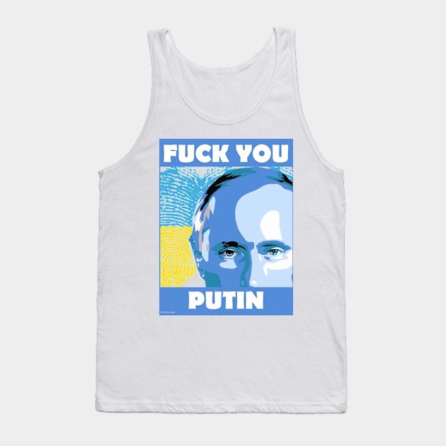 FuckU Putin - Let Us Stand With Ukraine Tank Top by DeVerviers